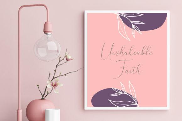 Download Unshakeable Faith Printable Artwork - Art Collection