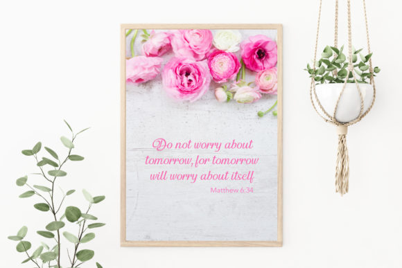 Download Do Not Worry Bible Verse Printable Art - Art Collection